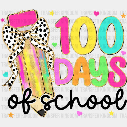 100 Days Of School Colorful Ribbon Pencil - 100 Days Of School DTF Transfer Adult Unisex - S & M (10’’) / Dark Color