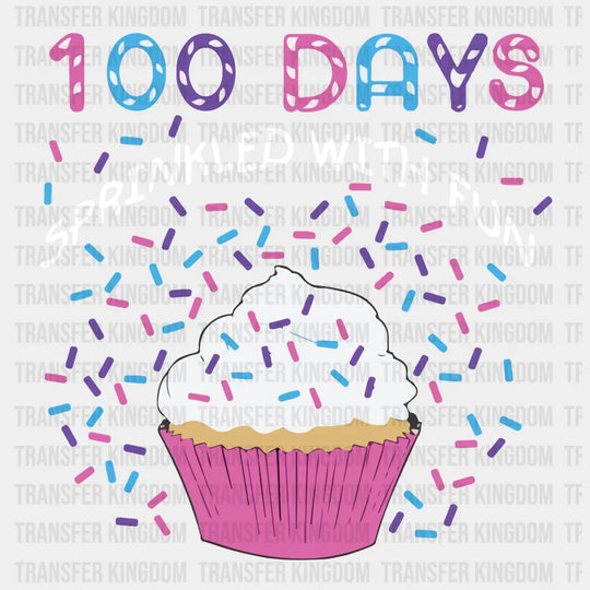 100 Days Sprinkled With Fun Cupcake School Design - Dtf Heat Transfer Unisex S & M ( 10 ) / Light