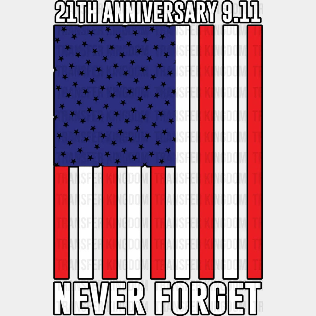 21Th Anniversary 9.11 Never Forget - Military Dtf Heat Transfer Unisex S & M (10’’) / Dark