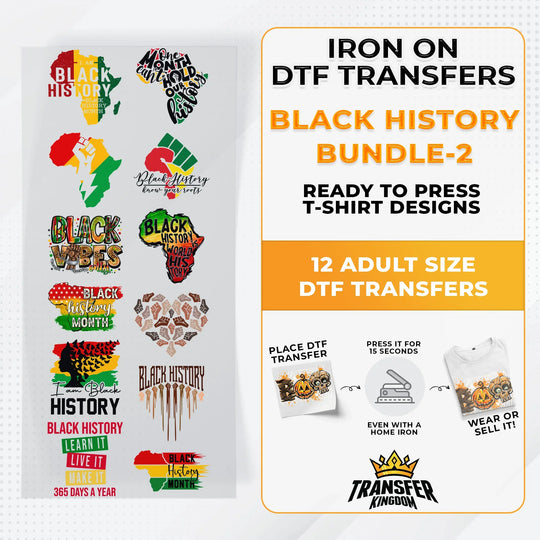 Black History Iron on DTF Transfer Bundle 2 - 12 Best Seller Ready To Press T-shirt Designs - Transfer Kingdom