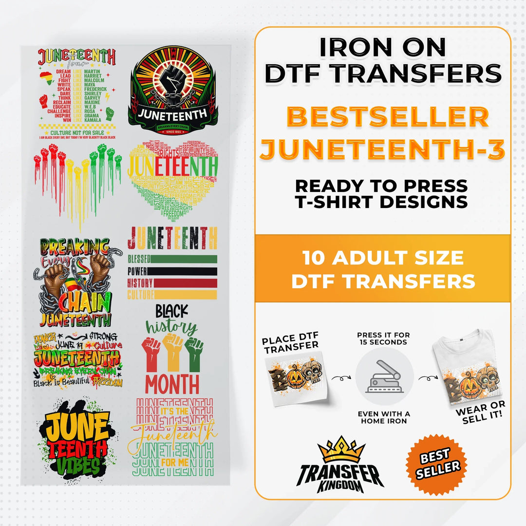 Best Seller Juneteenth T-shirt Designs Premade DTF Gangsheet - DTF Bundle 3 - Transfer Kingdom