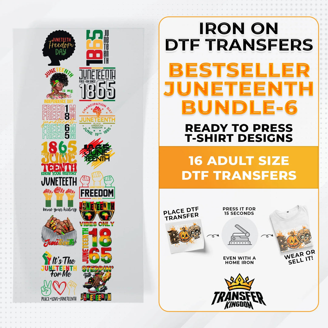 Best Seller Juneteenth T-shirt Designs Premade DTF Gangsheet - DTF Bundle 6 - Transfer Kingdom