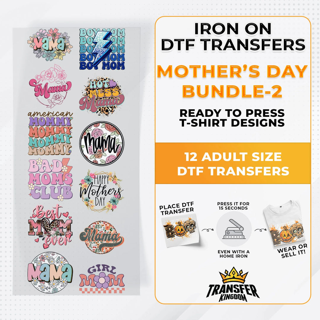 Mother's Day Bundle Iron on DTF Transfer Bundle 2 - 12 Best Seller Ready To Press T-shirt Designs - Transfer Kingdom