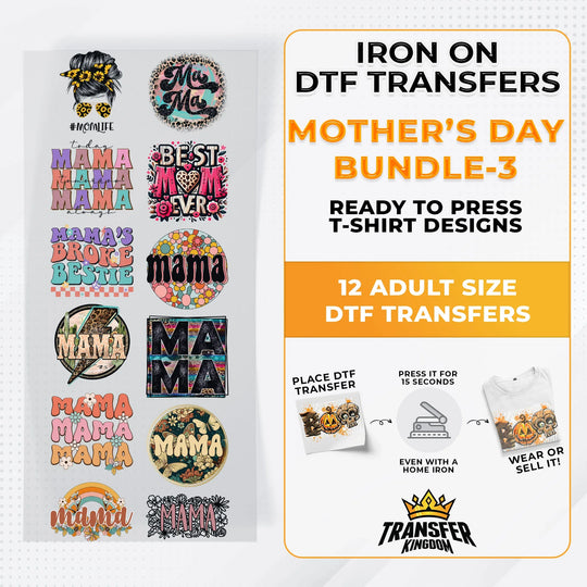 Mother's Day Bundle Iron on DTF Transfer Bundle 3 - 12 Best Seller Ready To Press T-shirt Designs - Transfer Kingdom