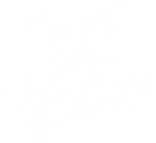 I've Got Good Vibrations - Music DTF Transfers