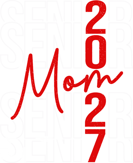 Senior Mom 2027, Red - Senior DTF Transfers