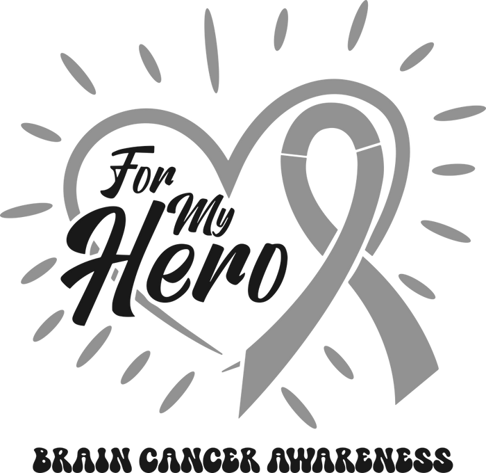 For My Hero - Brain Cancer DTF Transfers