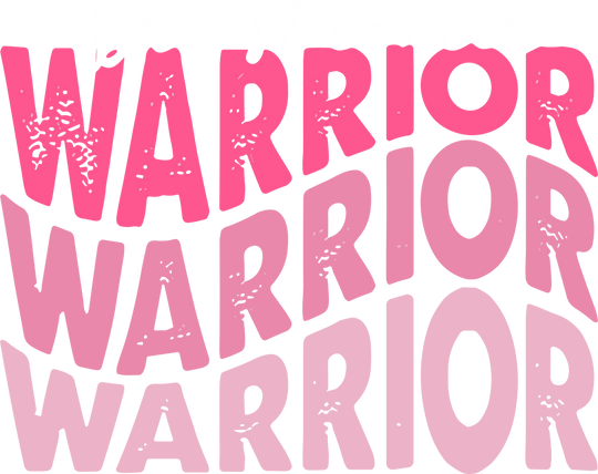 Breast Cancer Warrior - Breast Cancer DTF Transfers