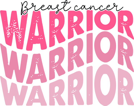 Breast Cancer Warrior - Breast Cancer DTF Transfers