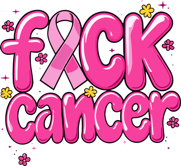 F*ck Cancer - Breast Cancer DTF Transfers