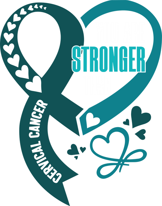 You Are Stronger Than Cervical Cancer - Cervical Cancer DTF Transfers