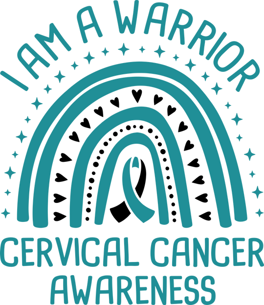 I Am A Warrior - Cervical Cancer DTF Transfers