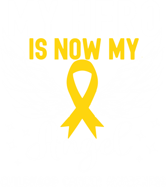My Hero Is Now My Angel - Childhood Cancer DTF Transfers