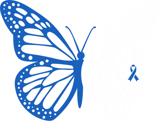 I Choose To Love Life - Colon Cancer DTF Transfers