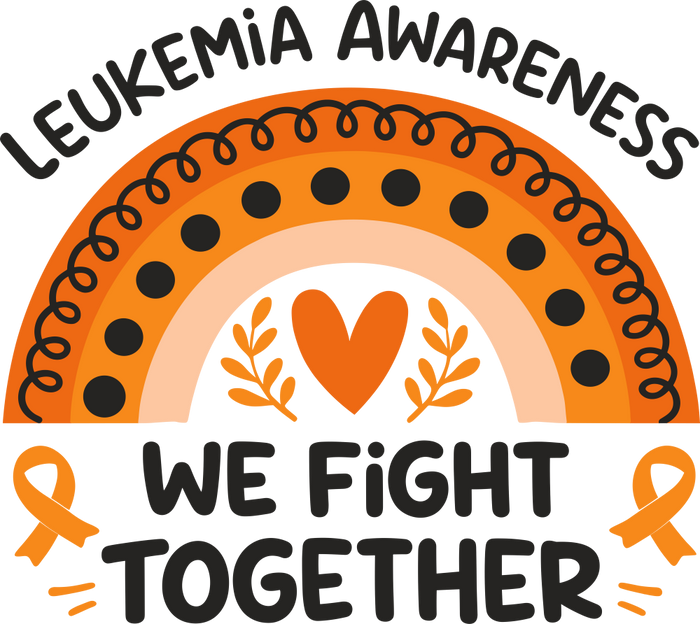 Leukemia Awareness, We Fight Together - Leukemia DTF Transfers