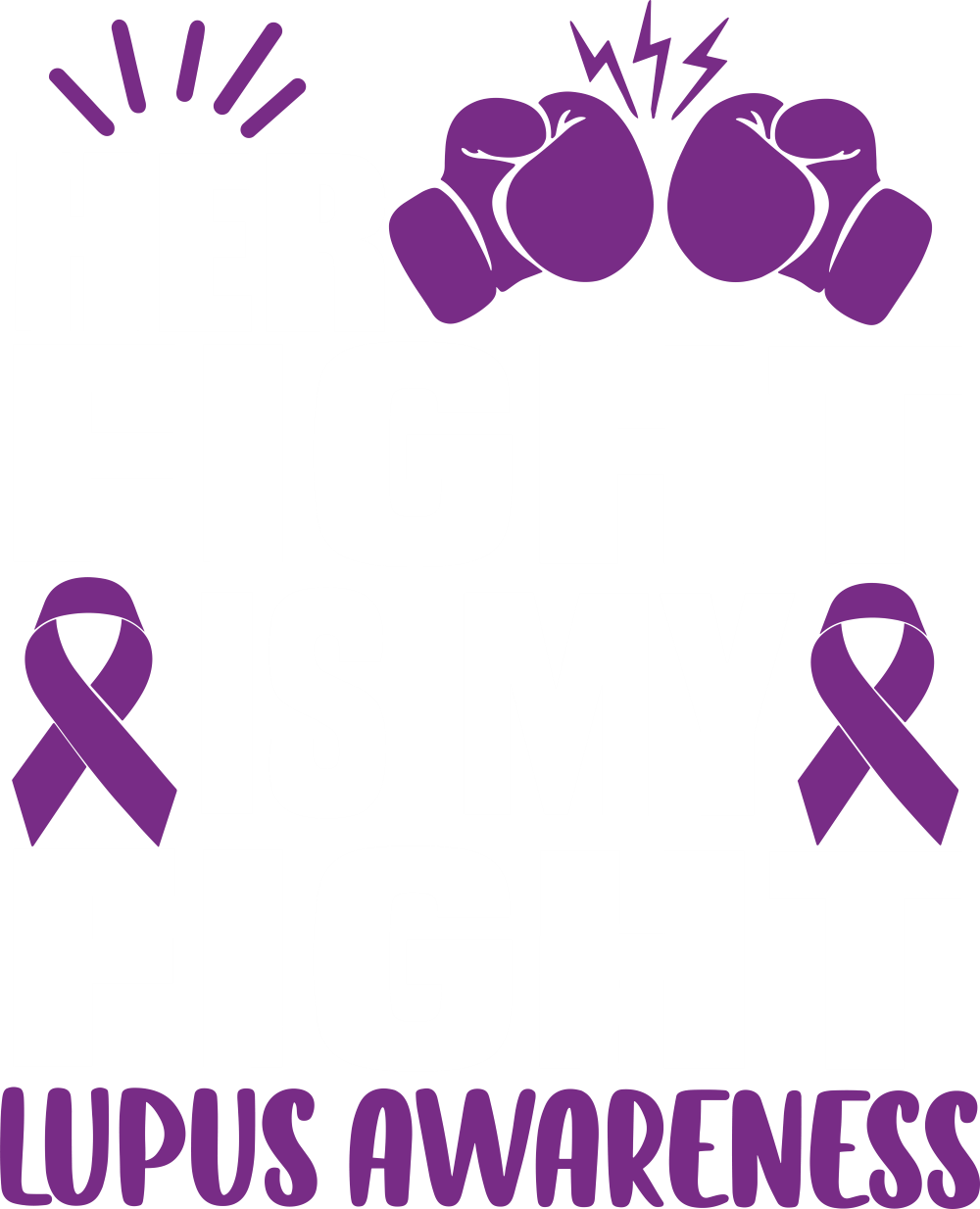 Her Fight Is My Fight - Lupus DTF Transfers