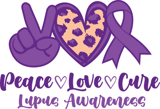 Peace Love Cure - Lupus DTF Transfers