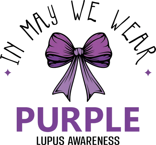 In May We Wear Purple - Lupus DTF Transfers