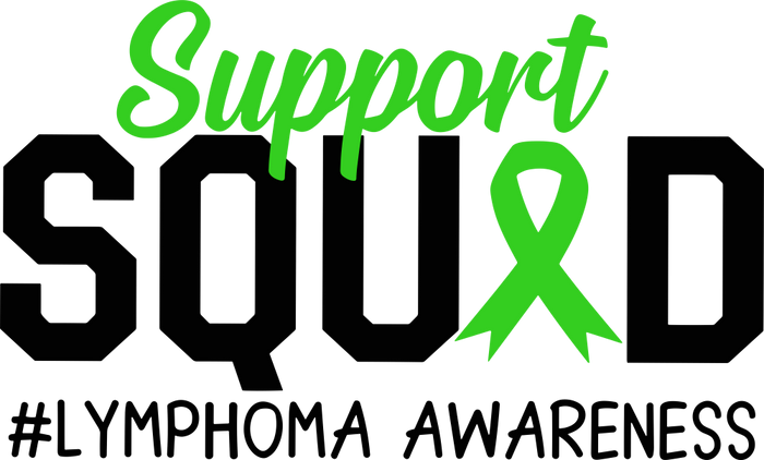 Support Squad, Lymphoma Awareness - Lymphoma DTF Transfers