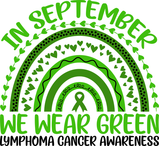 In September We Wear Green - Lymphoma DTF Transfers
