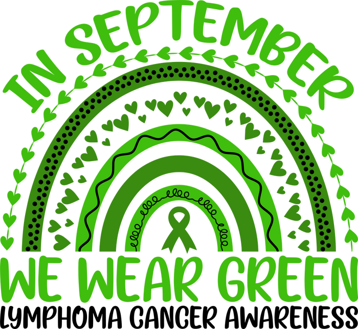 In September We Wear Green - Lymphoma DTF Transfers