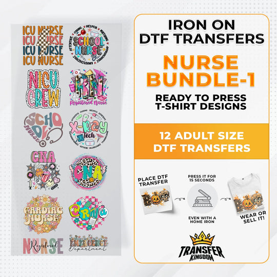 Nurse Bundle Iron on DTF Transfer Bundle 1 - 12 Best Seller Ready To Press T-shirt Designs - Transfer Kingdom