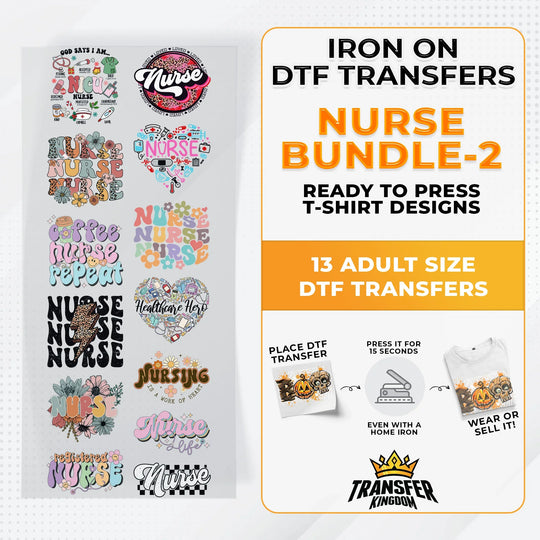 Nurse Bundle Iron on DTF Transfer Bundle 2 - 13 Best Seller Ready To Press T-shirt Designs - Transfer Kingdom