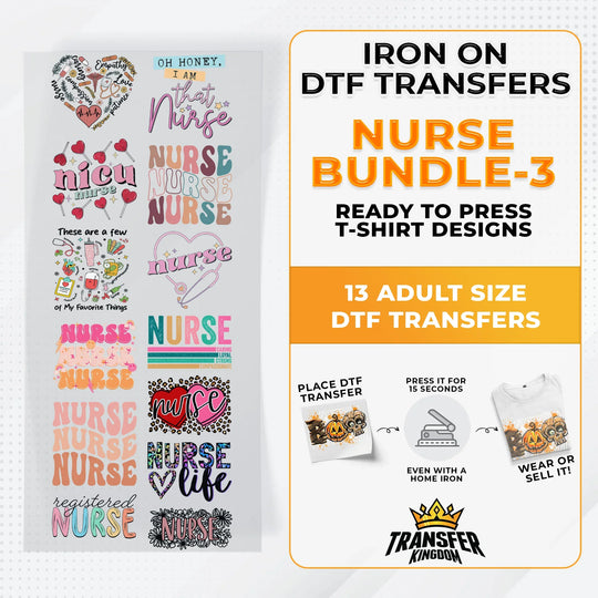 Nurse Bundle Iron on DTF Transfer Bundle 3 - 13 Best Seller Ready To Press T-shirt Designs - Transfer Kingdom