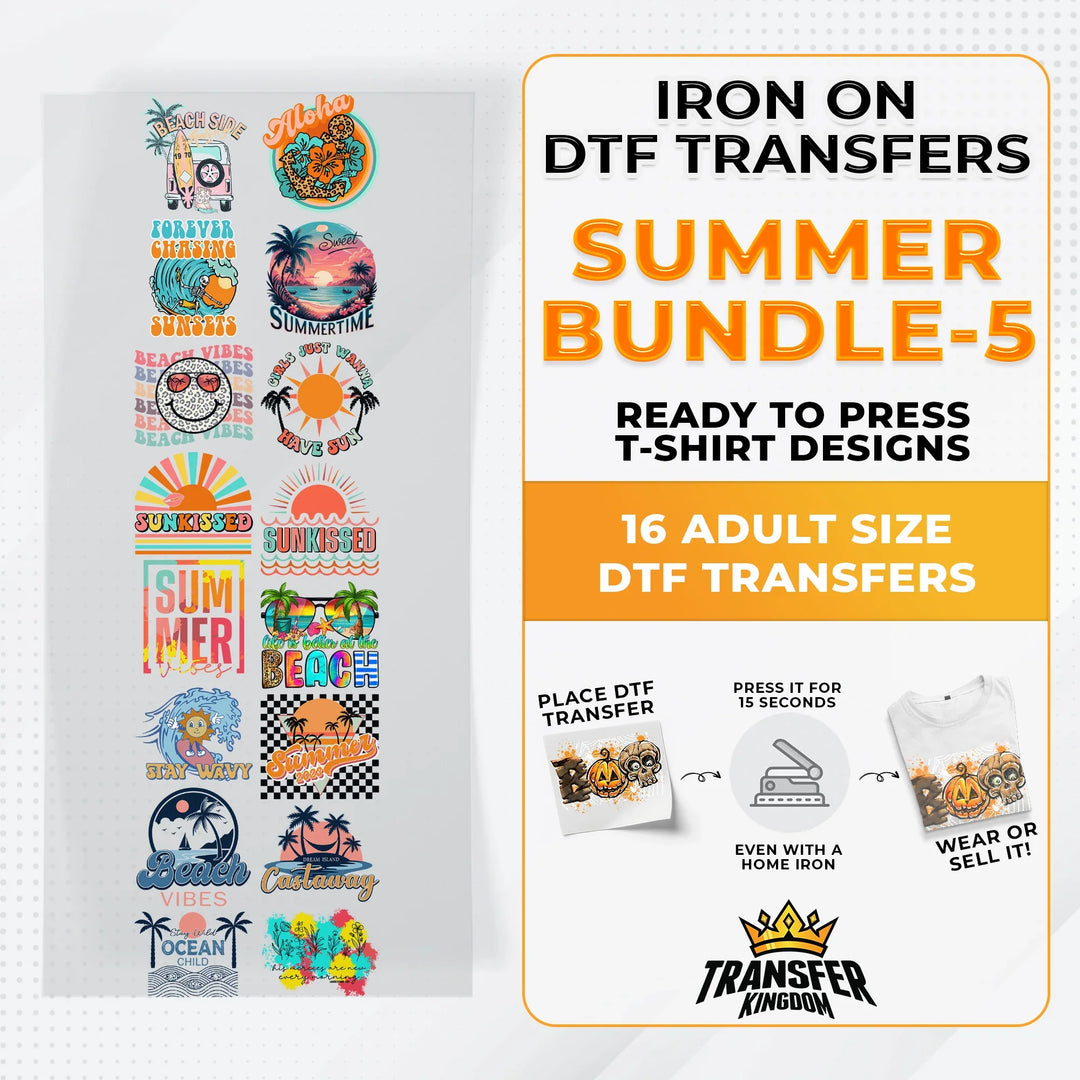 Summer Bundle Iron on DTF Transfer Bundle 5 - 16 Best Seller Ready To Press T-shirt Designs - Transfer Kingdom