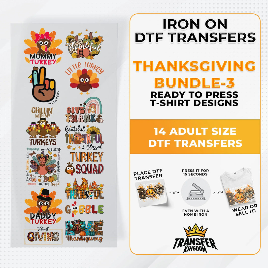 Iron on DTF Transfer Thanksgiving Bundle 3 - 14 Best Seller T-shirt Designs Ready To Press - Transfer Kingdom
