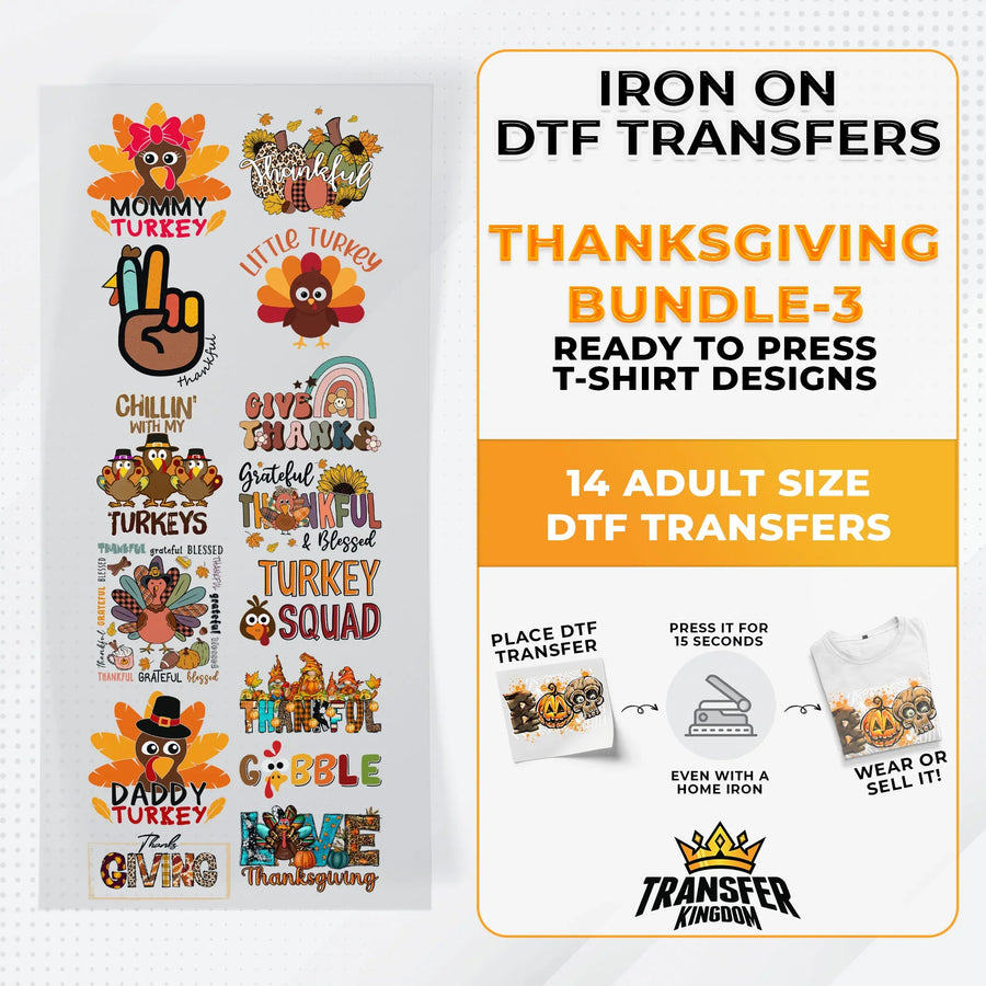 Iron on DTF Transfer Thanksgiving Bundle 3 - 14 Best Seller T-shirt Designs Ready To Press - Transfer Kingdom