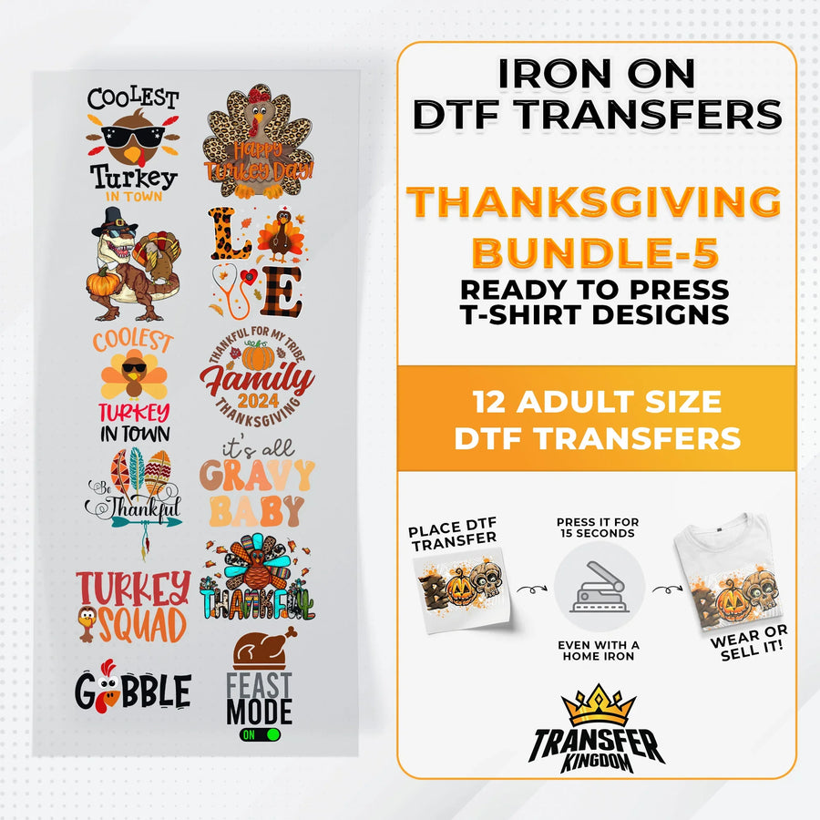 Iron on DTF Transfer Thanksgiving Bundle 5 - 12 Best Seller T-shirt Designs Ready To Press - Transfer Kingdom