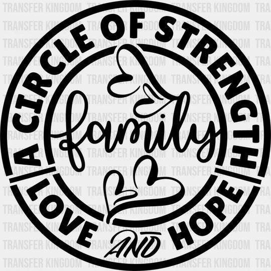 A Circle Of Strength - Family Reunion Dtf Heat Transfer Unisex S & M (10’’) / Dark Color Design