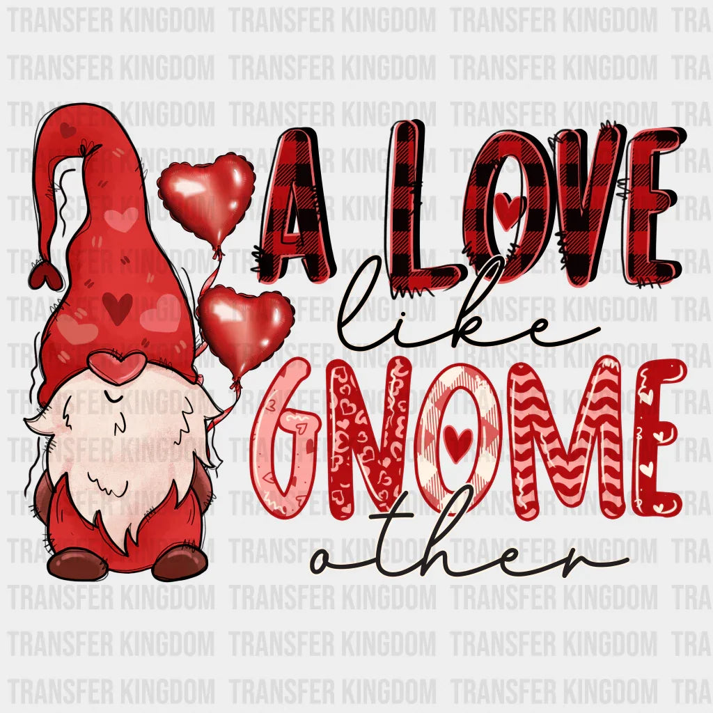 A LOVE LIKE GNOME OTHER - DTF heat transfer - transfer-kingdom
