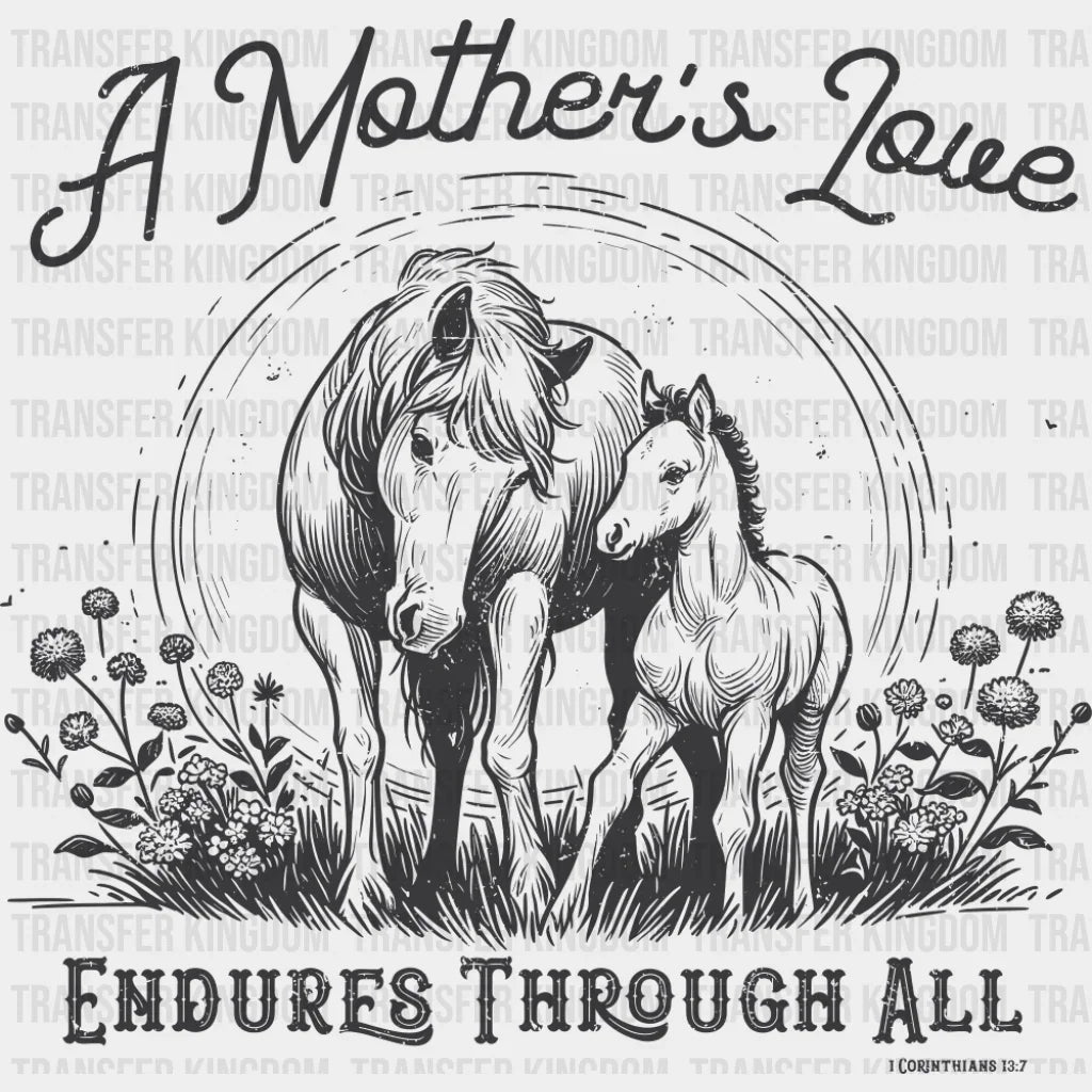 A Mother’s Love Endures Through All - Christianity DTF Transfer Adult Unisex - S & M (10’’) / Dark Color Design (See