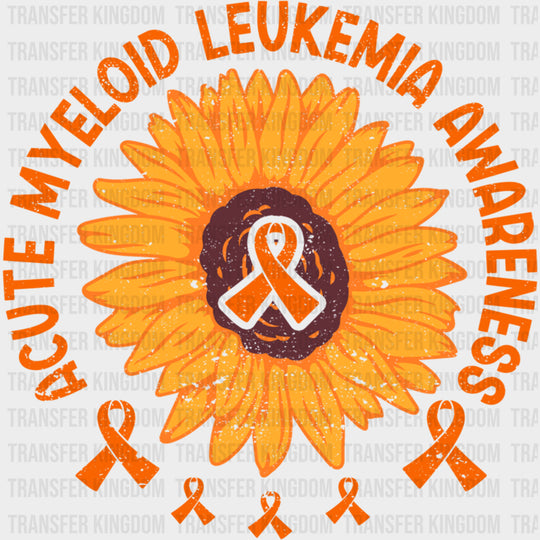 Acute Myeloid Leukemia Awareness Sunflower - Leukemia DTF Transfers