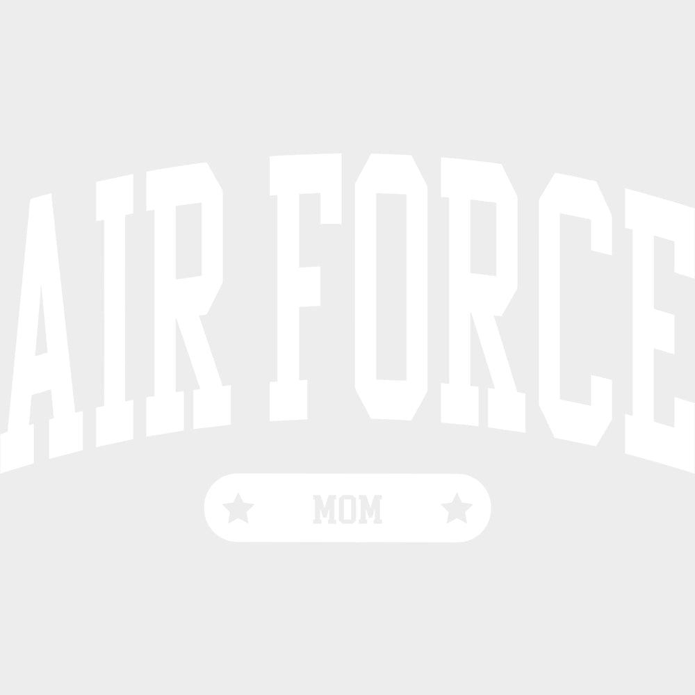 Air Force Mom - Air Force DTF Transfers - Adult Unisex - S & M (10’’) / Light Color Design (See Imaging)