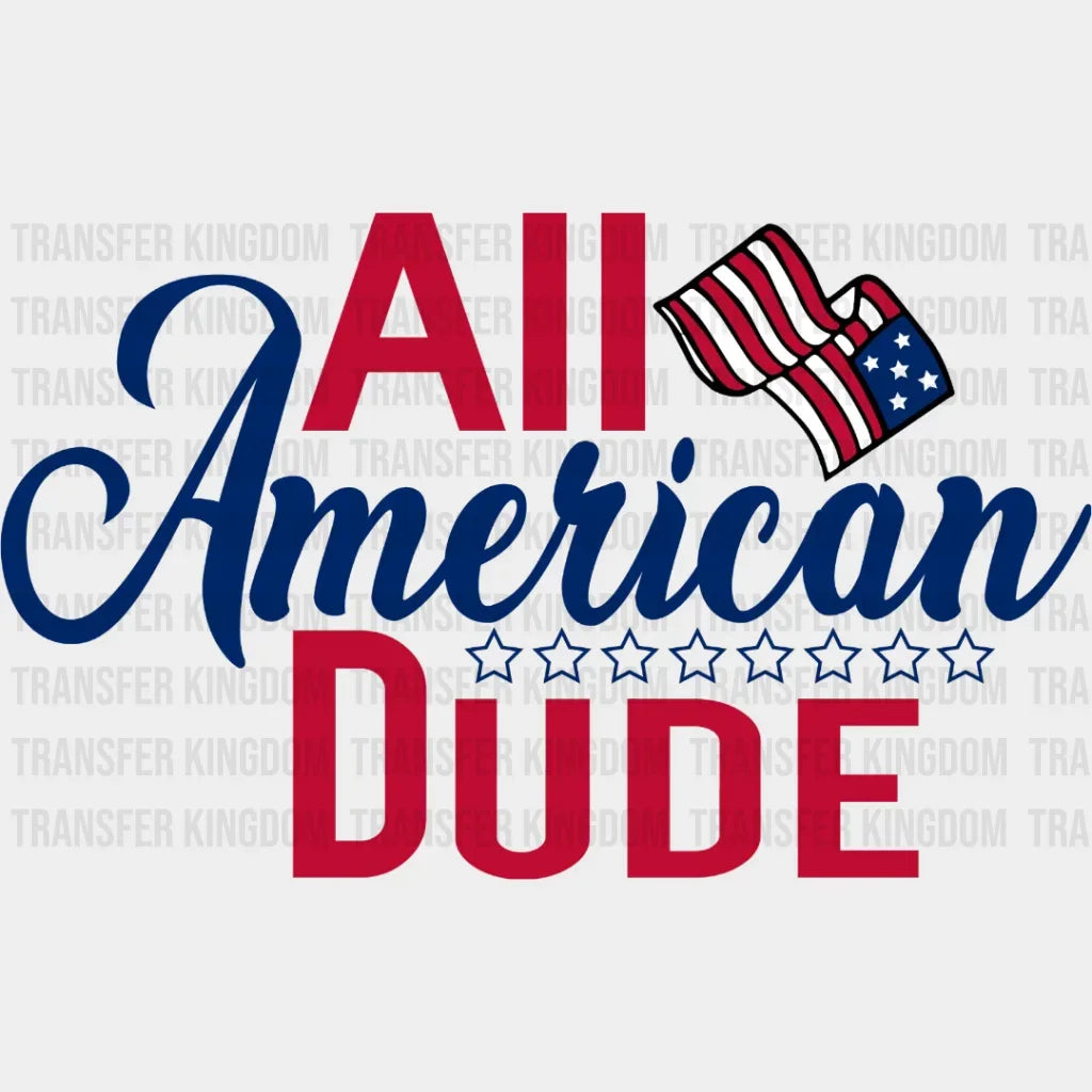 All American Dude Dtf Transfer