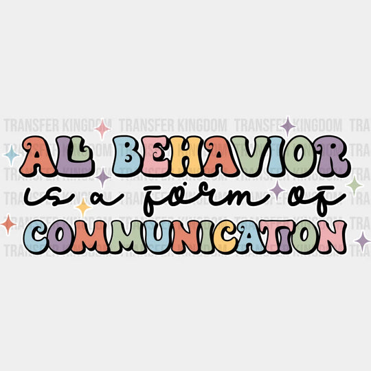 All Behavior Communication Design - Special Ed Dtf Heat Transfer Unisex S & M (10’’) / Light
