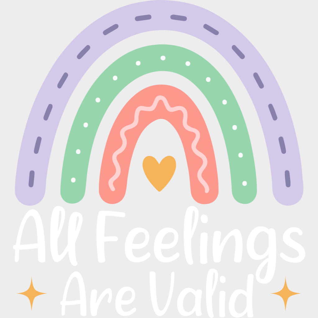 All Feelings Are Valid - Mental Health DTF Transfers transfer-kingdom Light Color Design (See Imaging)