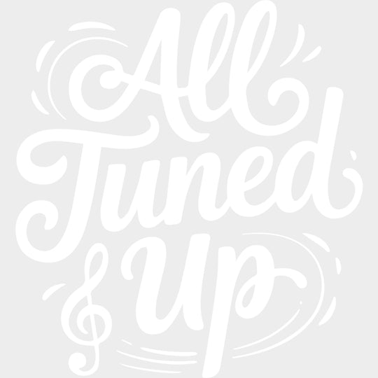 All Tuned Up - Music DTF Transfers - Adult Unisex - S & M (10’’) / Light Color Design (See Imaging)