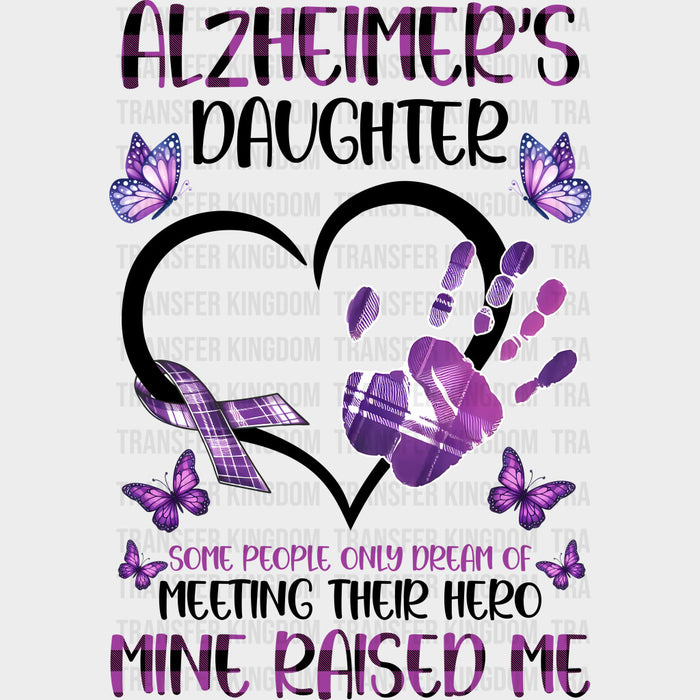 Alzheimer's Daughter - Alzheimer's Awareness DTF Transfer