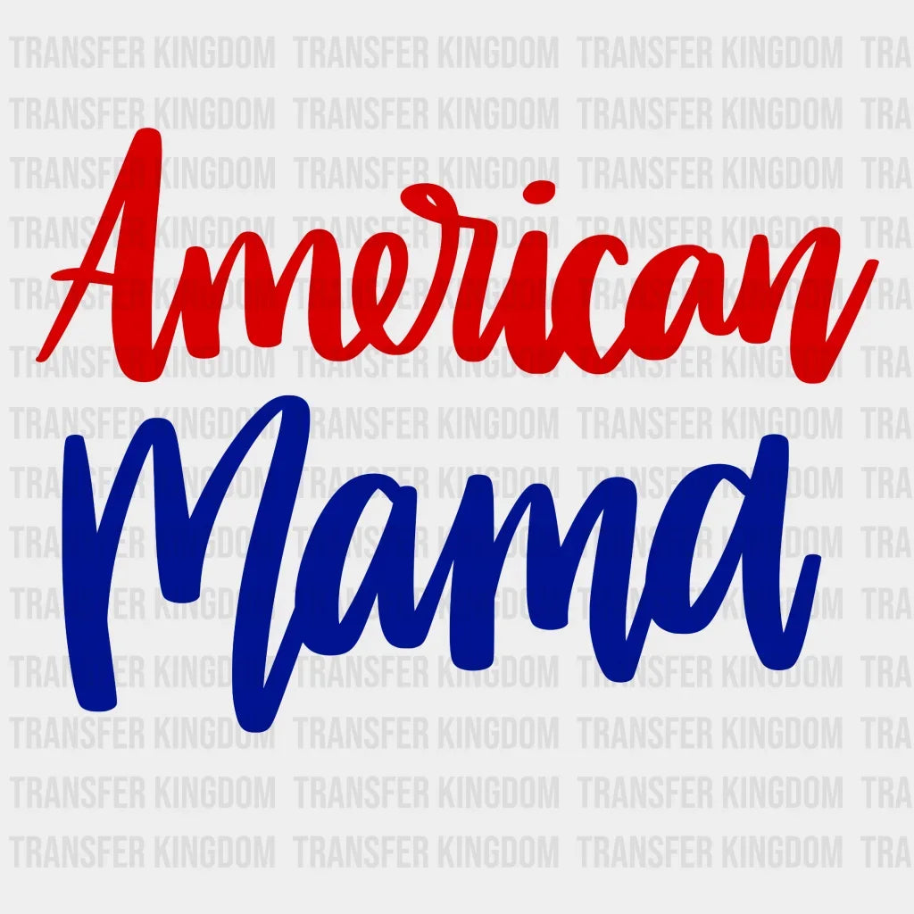 American Mama Dtf Transfer
