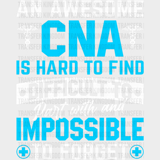 An Awesome CNA Is Hard To Find - CNA DTF Transfers transfer-kingdom