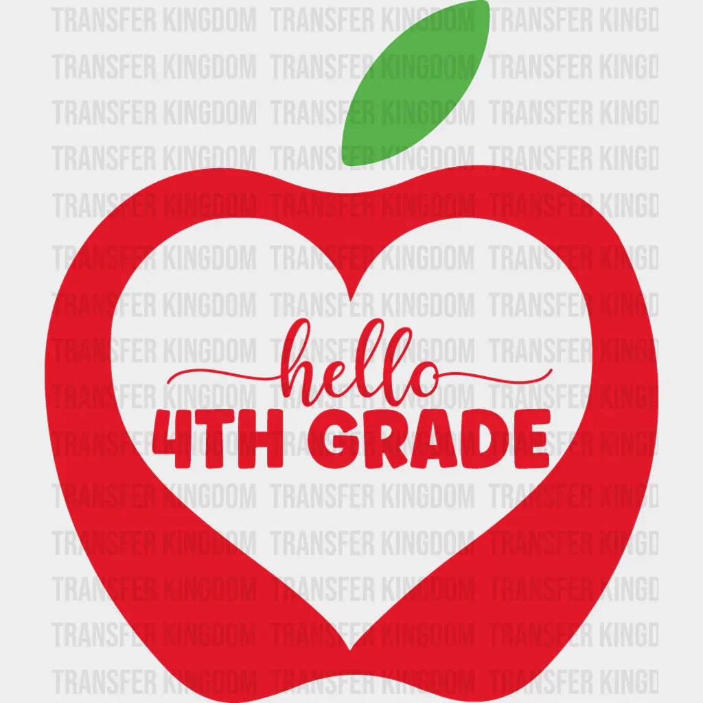 Apple Hello 4th Grade - Back To School DTF Transfer - Transfer Kingdom