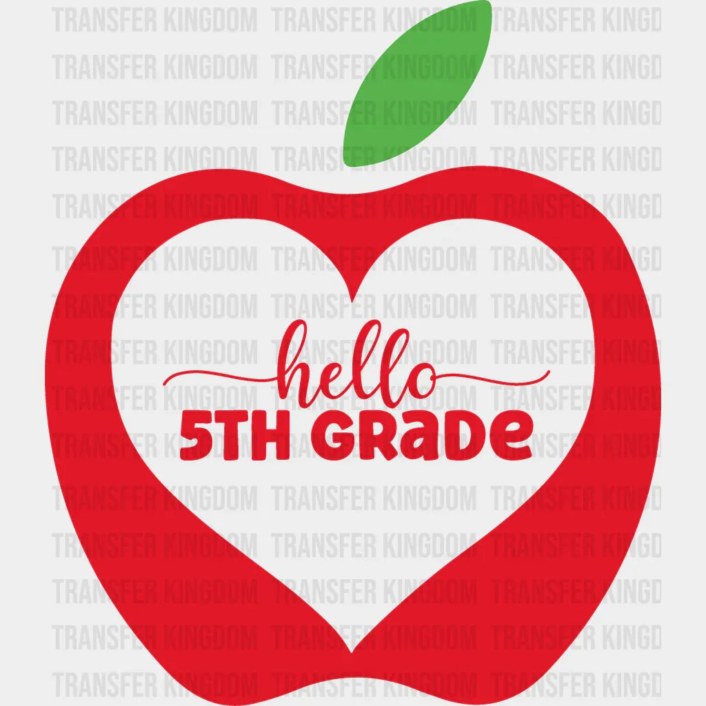 Apple Hello 5th Grade - Back To School DTF Transfer - Transfer Kingdom