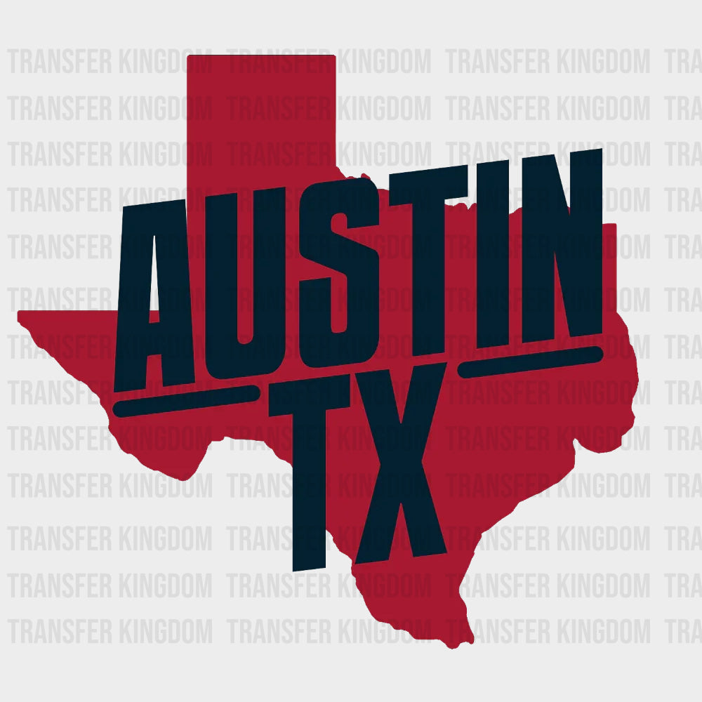 Austin TX - States & Cities DTF Transfer