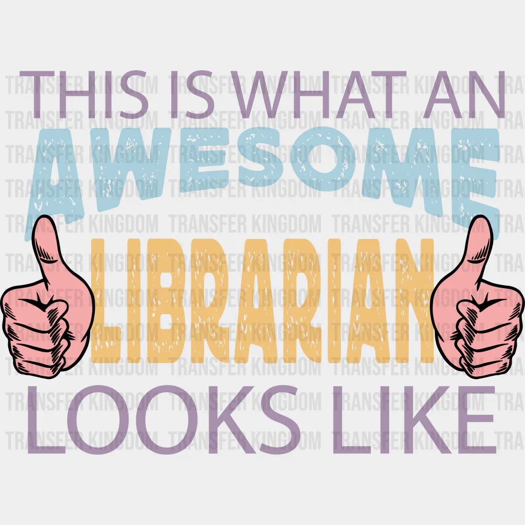 Awesome Librarian Design - Dtf Heat Transfer