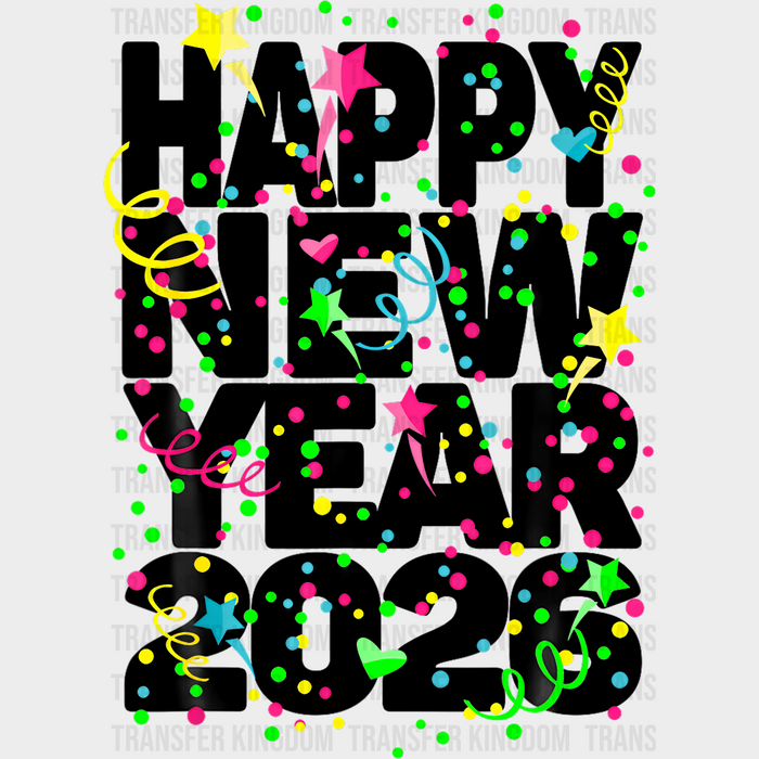 B&W Happy New Year 2026 - New Year DTF Transfer