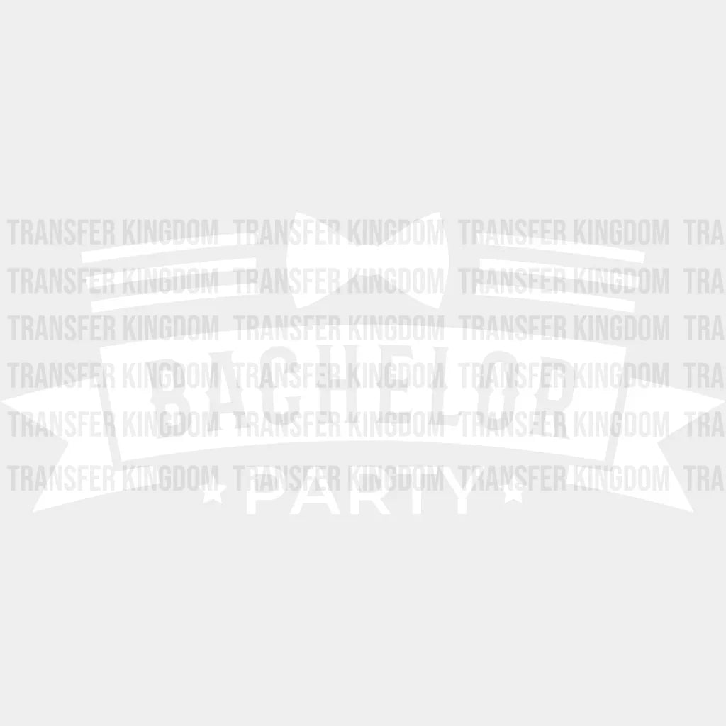 Bachelor Party Bow Tie Design - Iron On Dtf Transfer Unisex S & M (10’’) / Light Color See Imaging